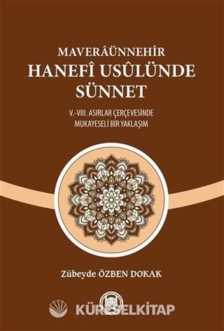 Maveraünnehir Hanefî Usûlünde Sünnet