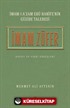 İmam-ı A'zam Ebû Hanîfe'nin Güzide Talebesi İmam Züfer Hayatı ve Fıkhî Görüşleri