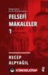 Wittgensteincı Bir Din Felsefesi Üzerine Felsefi Makaleler 1