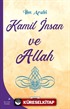 Kamil İnsan ve Allah