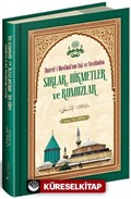 Hazret-İ Mevlana'nın Aşk ve Vecdinden Sırlar, Hikmetler ve Rumuzlar