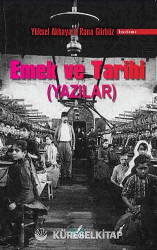 Emek ve Tarihi (Yazılar)