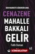 Cenazene Mahalle Bakkalı Gelir