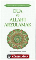 Dua ve Allah'ı Arzulamak