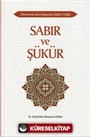 Sabır ve Şükür