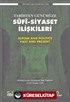 Tarihten Günümüze Sufi-Siyaset İlişkileri