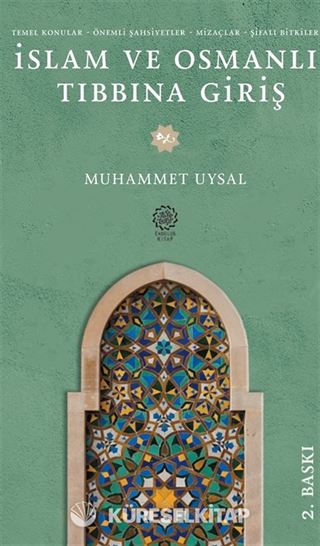 İslam ve Osmanlı Tıbbına Giriş