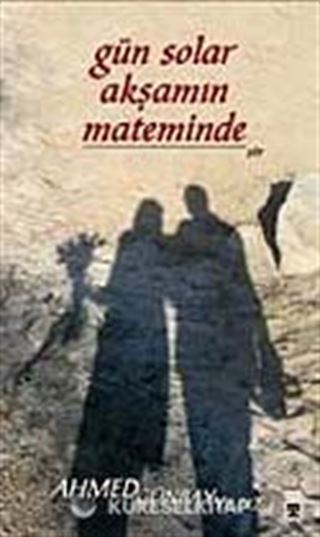 Gün Solar Akşamın Mateminden