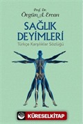 Sağlık Deyimleri Türkçe Karşılıklar Sözlüğü