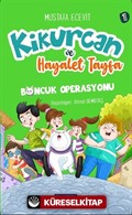 Kikurcan ve Hayalet Tayfa 1 / Boncuk Operasyonu