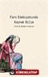 Fars Edebiyatında Kaynak Bilim