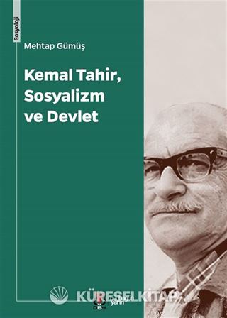 Kemal Tahir, Sosyalizm ve Devlet