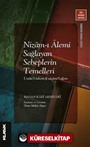 Nizam-ı Âlemi Sağlayan Sebeplerin Temelleri