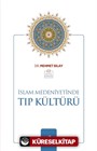 İslam Medeniyetinde Tıp Kültürü