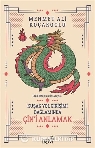 Kuşak Yol Bağlamında Çin'i Anlamak