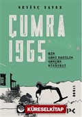 Çumra 1965 / Bir Seri Katilin Gerçek Hikayesi