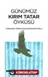 Günümüz Kırım Tatar Öyküsü