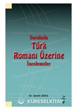 Sorularla Türk Romanı Üzerine İncelemeler