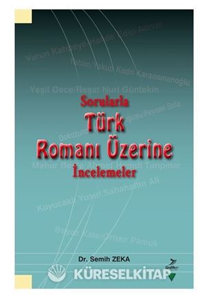 Sorularla Türk Romanı Üzerine İncelemeler