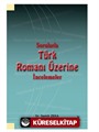 Sorularla Türk Romanı Üzerine İncelemeler