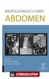 Radyoloji Başucu Serisi Abdomen