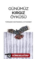 Günümüz Kırgız Öyküsü