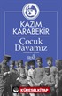 Çocuk Davamız