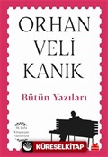 Bütün Yazıları / Orhan Veli