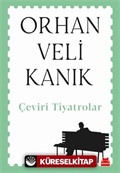 Çeviri Tiyatrolar / Orhan Veli Kanık