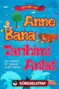 Anne Bana Tarihimi Anlat