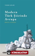 Modern Türk Şiirinde Avrupa (Şehirler ve İnsanlar)