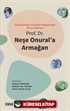 Kültürlerarası Etkileşim Bağlamında Dil ve Edebiyat - Prof. Dr. Neşe Onural'a Armağan