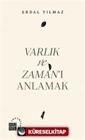 Varlık ve Zaman'ı Anlamak