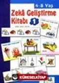 Zeka Geliştirme Kitabı 1 (4-6 Yaş)