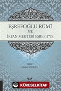 Eşrefoğlu Rûmî ve İrfan Mektebi Eşrefiyye
