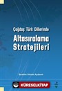 Çağdaş Türk Dillerinde Altasıralama Stratejileri