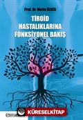 Tiroid Hastalıklarına Fonksiyonel Bakış