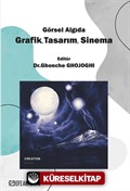 Görsel Algıda Grafik, Tasarım, Sinema