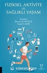 Fiziksel Aktivite ve Sağlıklı Yaşam