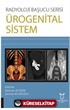 Radyoloji Başucu Serisi Ürogenital Sistem