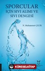 Sporcular İçin Sıvı Alımı ve Sıvı Dengesi