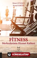 Fitness Merkezlerinin Hizmet Kalitesi
