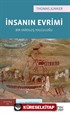 İnsanın Evrimi: Bir Varoluş Yolculuğu