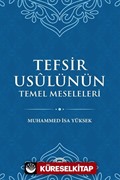 Tefsir Usulünün Temel Meseleleri