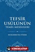 Tefsir Usulünün Temel Meseleleri