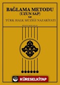 Bağlama Metodu Uzun Sap ve Türk Halk Müziği Nazariyatı