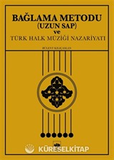 Bağlama Metodu Uzun Sap ve Türk Halk Müziği Nazariyatı