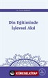 Din Eğitiminde İşlevsel Akıl