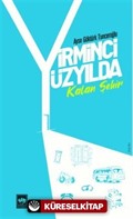 Yirminci Yüzyılda Kalan Şehir