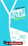 Yirminci Yüzyılda Kalan Şehir